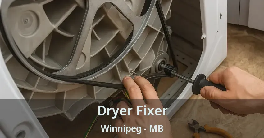 Dryer Fixer Winnipeg - MB