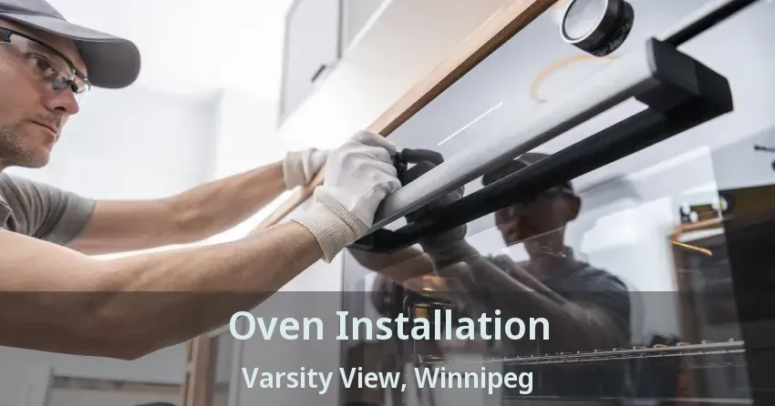 Oven Installation Varsity View, Winnipeg - MB