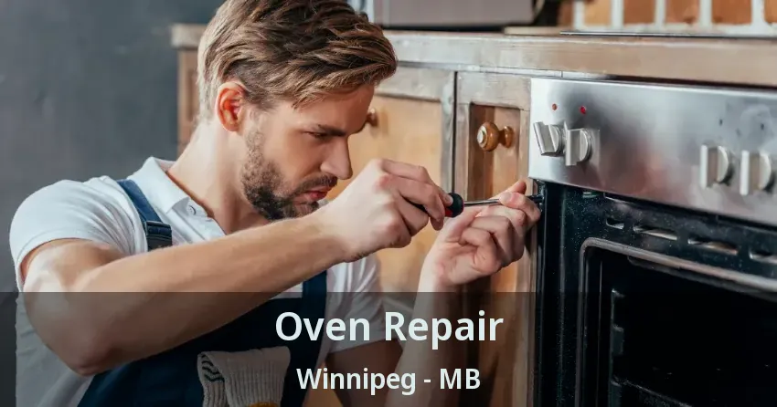 Oven Repair Winnipeg - MB